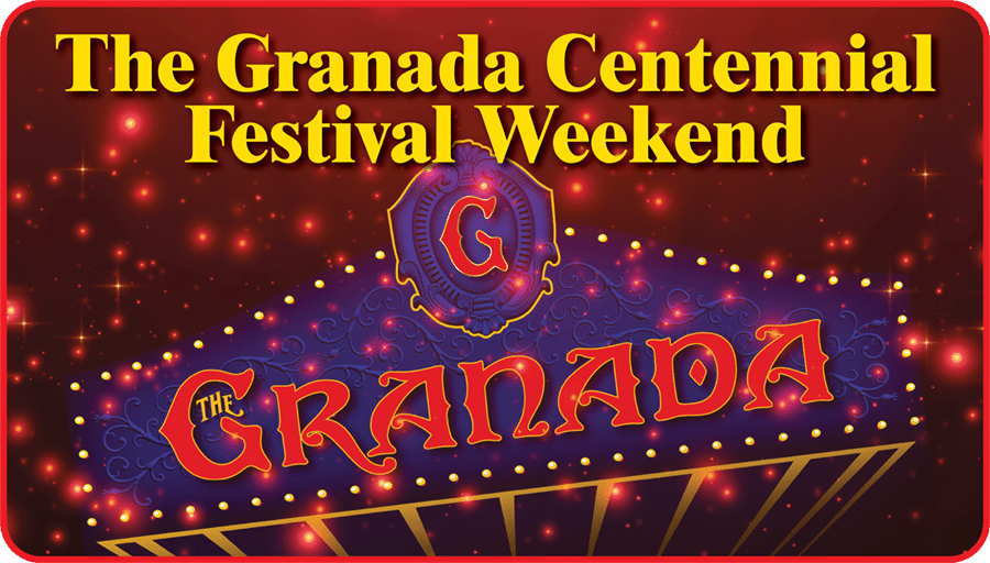 Granada Centennial Festival Weekend